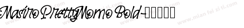Masiro PrettyMomo Bold字体转换